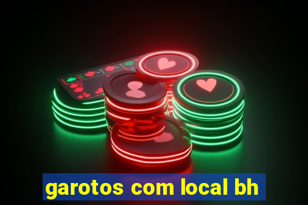 garotos com local bh